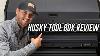 Pourquoi Les Gens Dépensent Des Milliers Sur L'outil Chests Husky Tool Box Review